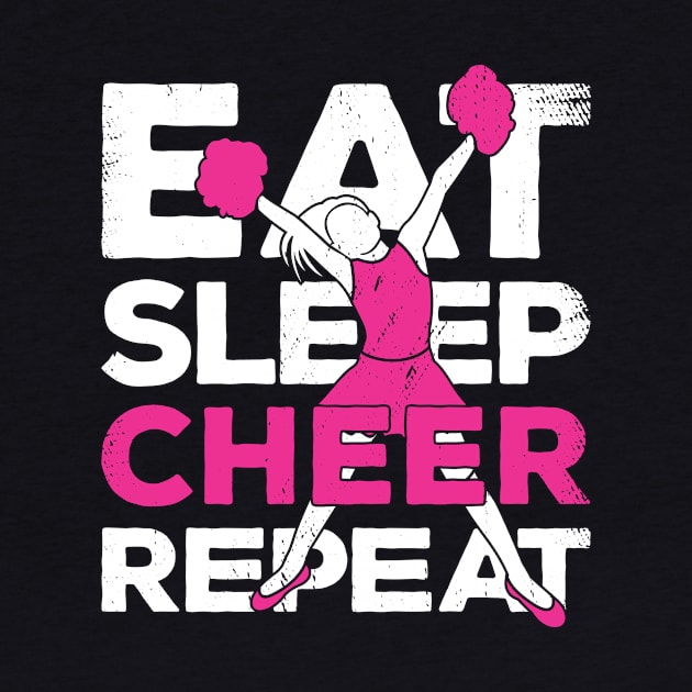 Eat Sleep Cheer Repeat Cheerleader Gift by Dolde08